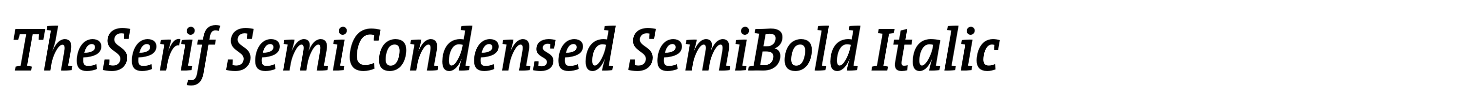 TheSerif SemiCondensed SemiBold Italic